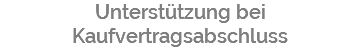 Unterstützung bei Kaufvertragsabschluss
