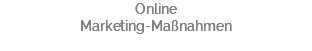 Online Marketing-Maßnahmen